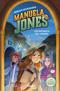 Manuela Jones 2. El misterio del camino Manuela Jones 2. El misterio del camino