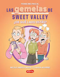 Las gemelas de Sweet Valley : ¿De qué lado estás? (Libro 3) Las gemelas de Sweet Valley : ¿De qué lado estás? (Libro 3)