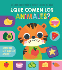 Un libro mágico para la trona y la hora del baño. ¿Qué comen los animales? : descubre los dibujos ocultos Un libro mágico para la trona y la hora del baño. ¿Qué comen los animales? : descubre los dibujos ocultos