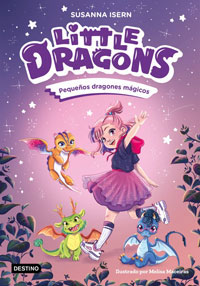 Little Dragons 1. Pequeños dragones mágicos Little Dragons 1. Pequeños dragones mágicos