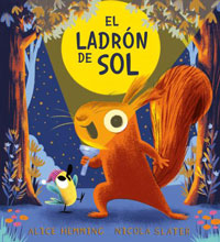 El ladrón de sol El ladrón de sol