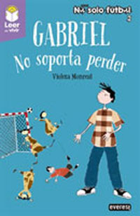 Gabriel no soporta perder Gabriel no soporta perder