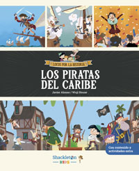 Locos por la historia. Los piratas del Caribe Locos por la historia. Los piratas del Caribe