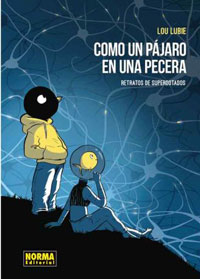 Como un pájaro en una pecera Como un pájaro en una pecera