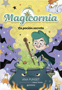 Magicornia 2. La poción secreta Magicornia 2. La poción secreta