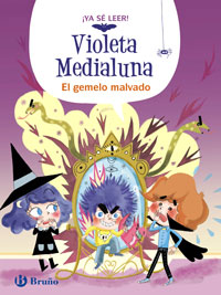 Violeta Medialuna 6. El gemelo malvado Violeta Medialuna 6. El gemelo malvado