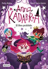 Anna Kadabra 16. El libro prohibido Anna Kadabra 16. El libro prohibido