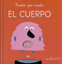 Rueda que rueda. El cuerpo Rueda que rueda. El cuerpo