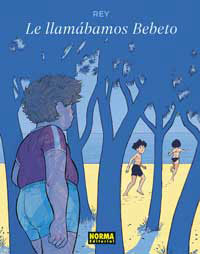 Le llamábamos Bebeto