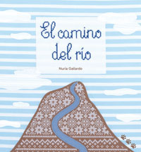 El camino  del río