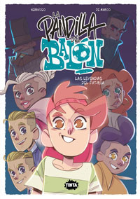 La pandilla del balón 2. Las leyendas del fut-rúa