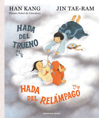 Hada del trueno, hada del relámpago Hada del trueno, hada del relámpago