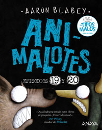 Animalotes 19 y 20: La serpiente y la bestia / Una cosa más Animalotes 19 y 20: La serpiente y la bestia / Una cosa más