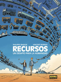 Recursos. Un desafío para la humanidad