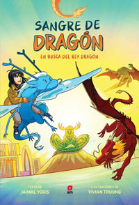 Sangre de Dragón 3. En busca del rey dragón Sangre de Dragón 3. En busca del rey dragón