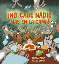 ¡No cabe nadie más en la cama! ¡No cabe nadie más en la cama!