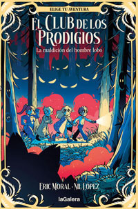 El club de los prodigios 2. La mandición del hombre lobo El club de los prodigios 2. La mandición del hombre lobo