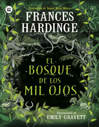 El bosque de los mil ojos El bosque de los mil ojos