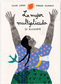 La mujer multiplicada (o dividida)