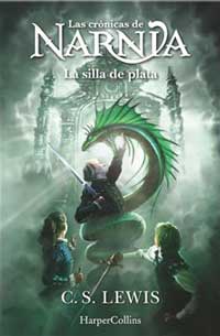 Las crónicas de Narnia : La silla de plata (Libro 6) Las crónicas de Narnia : La silla de plata (Libro 6)