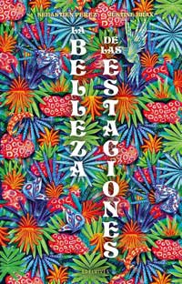 La belleza de las estaciones La belleza de las estaciones