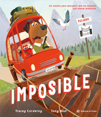 Imposible : un cuento para descubrir que los cambios son nuevas aventuras Imposible : un cuento para descubrir que los cambios son nuevas aventuras