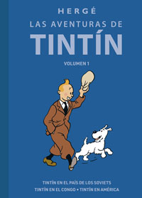 Las aventuras de Tintín Vol. 1. Tintín en el país de los soviet, Tintín en el Congo y Tintín en América Las aventuras de Tintín Vol. 1. Tintín en el país de los soviet, Tintín en el Congo y Tintín en América