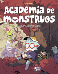 Academia de monstruos 2. ¡Siempre estás leyendo!