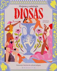 Diosas : mujeres y mitología
