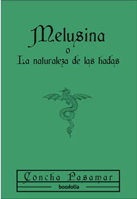 Melusina o la naturaleza de las hadas