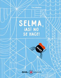Selma, ¡así no se hace!