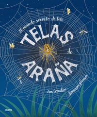 El mundo secreto de las telas de araña