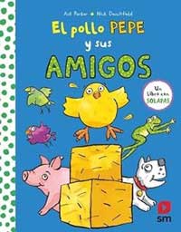 El pollo Pepe y sus amigos