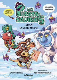 Los Piratasaurios 4. ¿Quién ha dicho miedo?