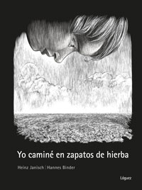 Yo caminé en zapatos de hierba
