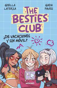 The Besties Club 1. ¿De vacaciones y sin móvil?