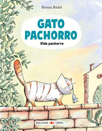 Gato Pachorro 4. Vida pachorra