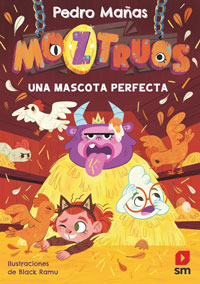 Mozturos 10. Una mascota perfecta