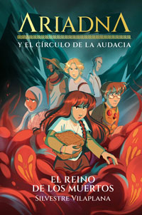 Ariadna y el círculo de la audacia 2. El reino de los muertos