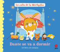 La calle de la Mariquita 2. Dante se va a dormir