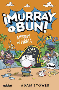 ¡Murray y Bun! Murray el pirata