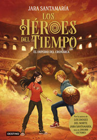 Los Héroes del Tiempo 3. El imperio del Cronarca