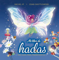 Mi libro de hadas : una guía para principiantes