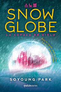 Snow Globe : la cúpula de hielo