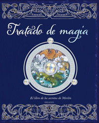 Tratado de magia. El libro de los secretos de Merlin