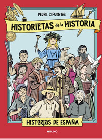 Historietas de la historia 1: Historias de España