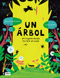 Un árbol : un regalo desde la raíz al cielo