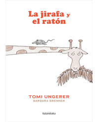 La jirafa y el ratón