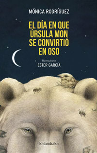 El día en que Ursula Mon se convirtió en oso