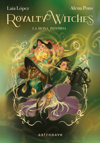 Royalty Witches 3. La reina indómita